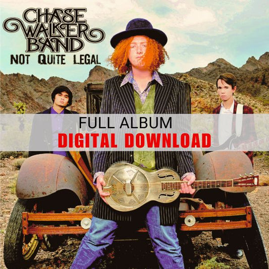 Digital Album - Not Quite Legal